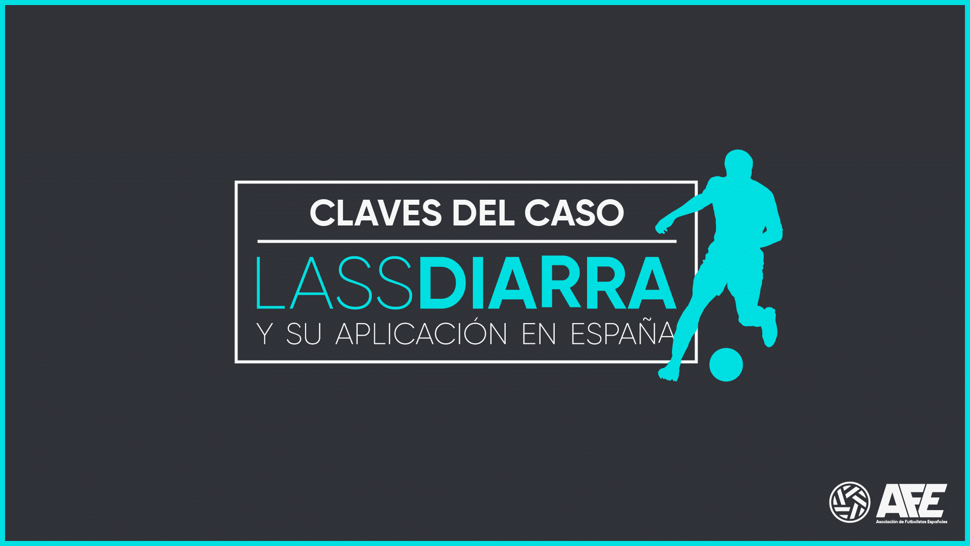 AFE organiza la jornada 'Claves del caso Lass Diarra y su aplicación en España'