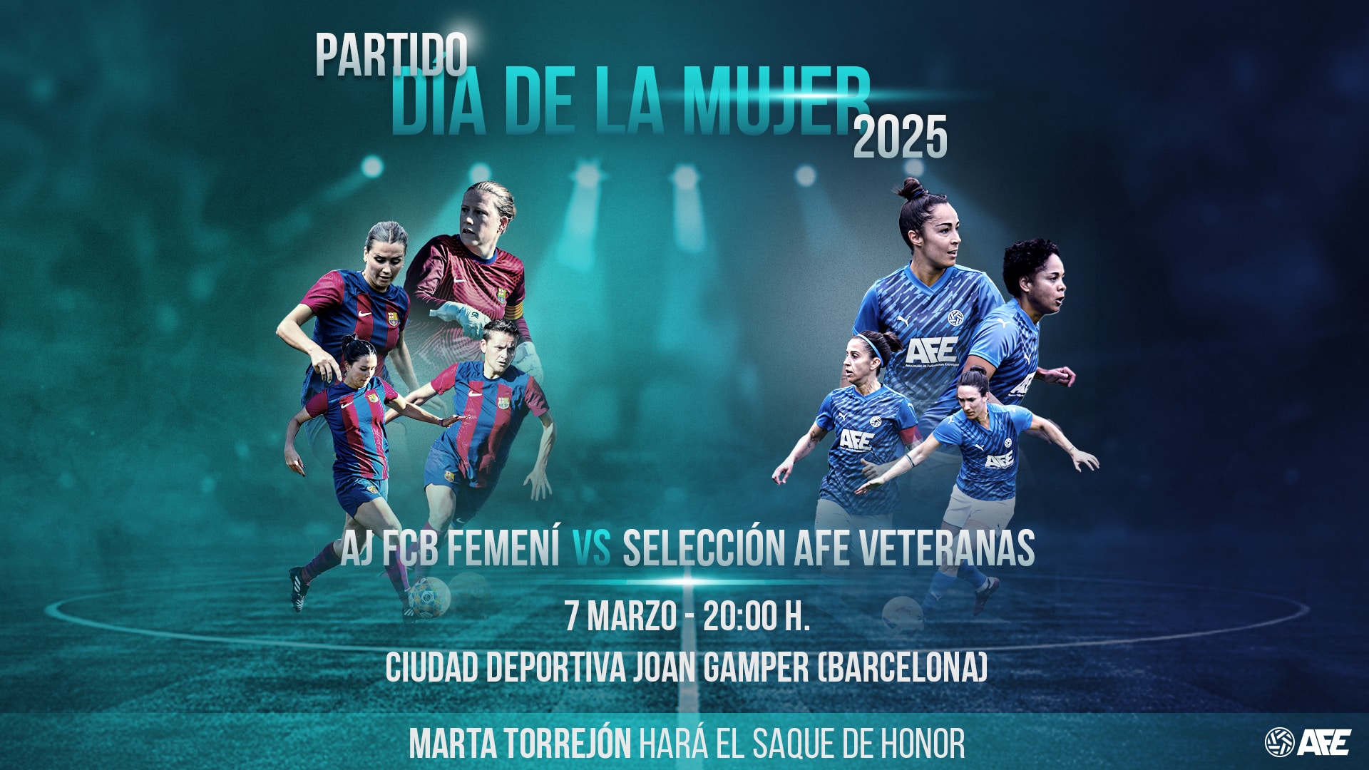 La Selección de Veteranas de AFE y la Agrupació de Jugadors F.C. Barcelona Femení disputarán un amistoso como homenaje a la mujer futbolista